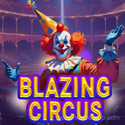 Blazing Circus